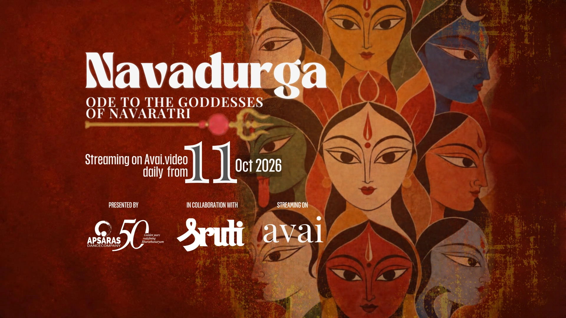 Nava Durga: Ode to the Goddesses of Navaratri, streaming daily on Avai.Video from 11 October 2026